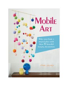 Ryland Peters & Small Cico Books-Mobile Art
