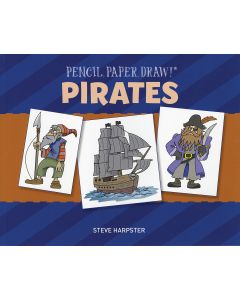 Sterling Publishing-Pencil, Paper, Draw! Pirates