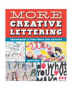 Sterling Publishing Lark Books-More Creative Lettering