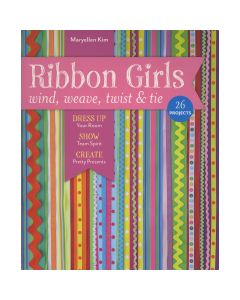 C&T Publishing FunStitch Studio-Ribbon Girls Wind, Weave, Twist & Tie