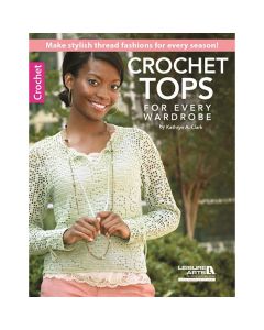 Leisure Arts-Crochet Tops For Every Wardrobe