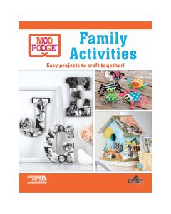 Leisure Arts-Mod Podge Family Activities
