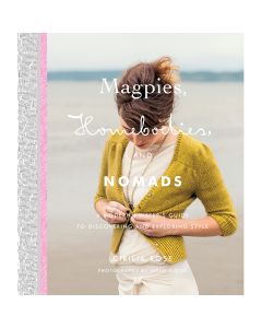 Abrams Publishing Stewart Tabori & Chang Books-Magpies, Homebodies, & Nomads
