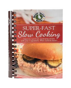 Gooseberry Patch Super-Fast Slow Cooking-