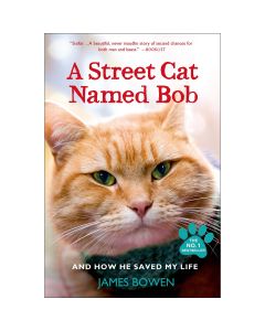 Macmillan Publishers St. Martin's Books-A Street Cat Named Bob