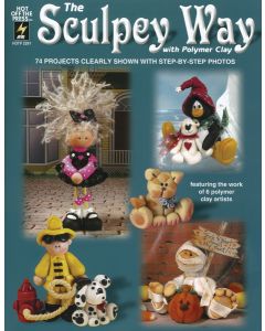 Hot Off The Press-The Sculpey Way With Polymer Clay