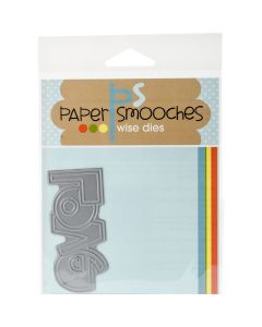 Paper Smooches Die-Love Word 2