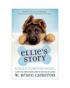 Macmillan Publishers St. Martin's Books-Ellie's Story: A Dog's Purpose Novel