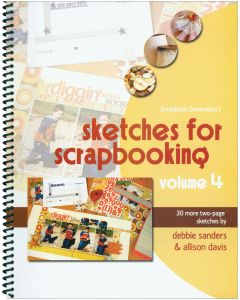 Scrapbook Generation-Sketches For Scrapbooking Volume 4