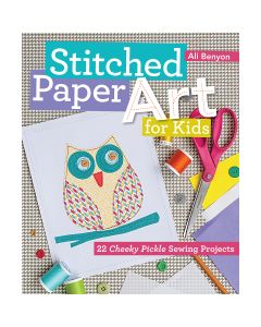 C&T Publishing FunStitch Studio-Stitched Paper Art For Kids