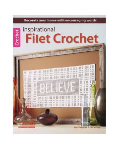 Leisure Arts-Inspirational Filet Crochet