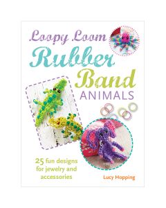 Ryland Peters & Small Cico Books-Loopy Loom Rubber Band Animals