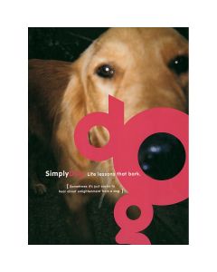 Abrams Publishing Stewart Tabori & Chang Books-SimplyDog: Life Lessons That Bark