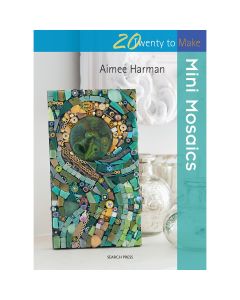 Search Press Books-20 To Make: Mini Mosaics