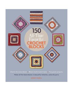 Macmillan Publishers St. Martin's Books-150 All-Time Favorite Crochet Blocks